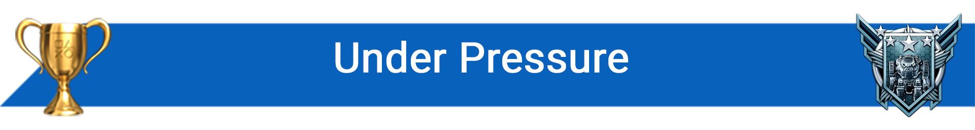 تروفی Under Pressures