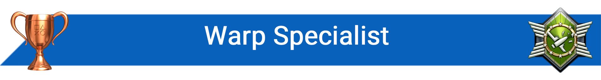 تروفی Warp Specialist