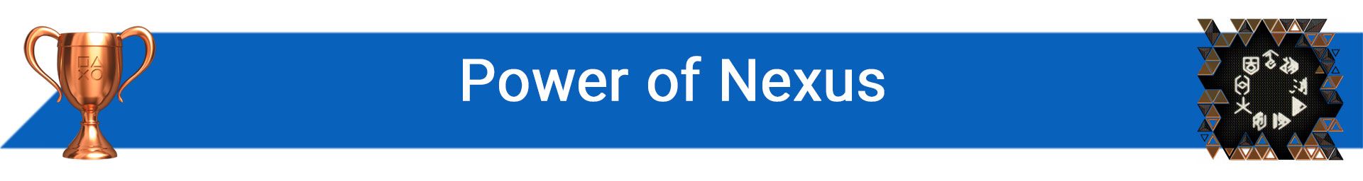 تروفی Power of Nexus