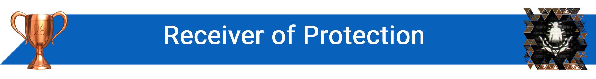 تروفی Receiver of Protection
