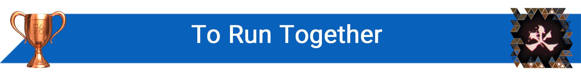 تروفی To Run Together