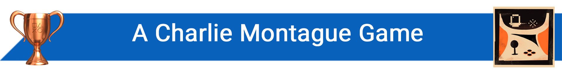 تروفی A Charlie Montague Game