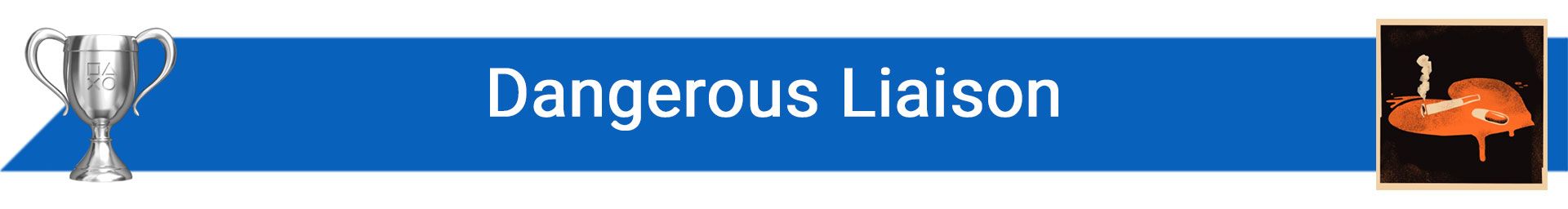 تروفی Dangerous Liaison