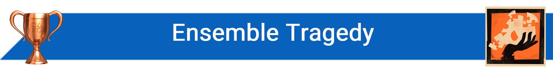 تروفی Ensemble Tragedy