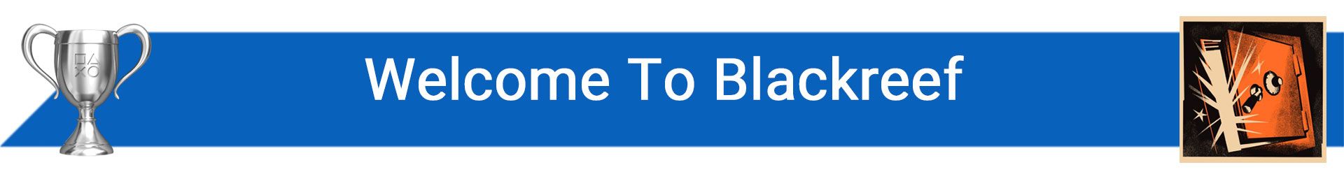 تروفی Welcome To Blackreef