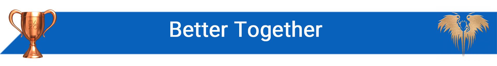 تروفی Better Together