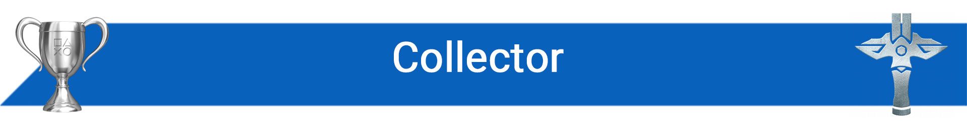 تروفی Collector