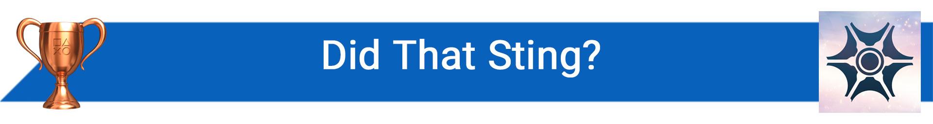 تروفی Did That Sting?