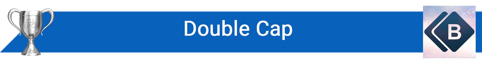 تروفی Double Cap