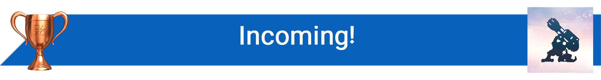 تروفی Incoming!