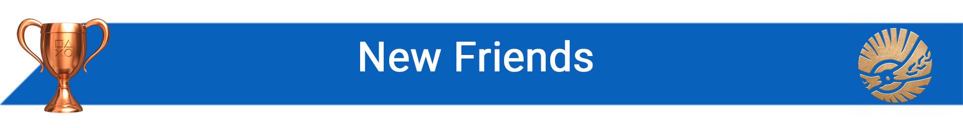 تروفی New Friends