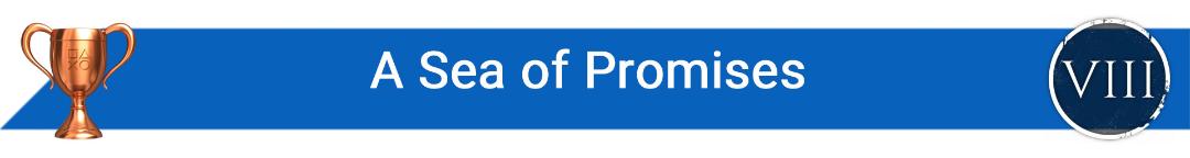 تروفی A Sea of Promises