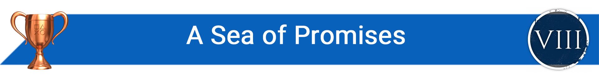 تروفی A Sea of Promises