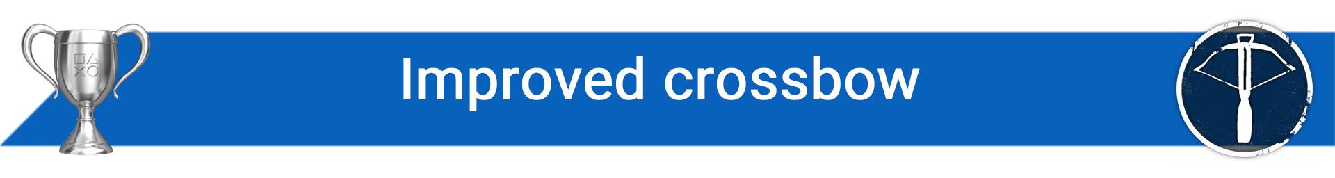 تروفی Improved crossbow