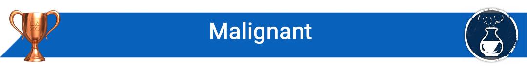 تروفی Malignant