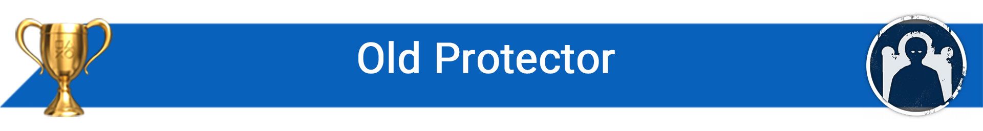 تروفی Old Protector