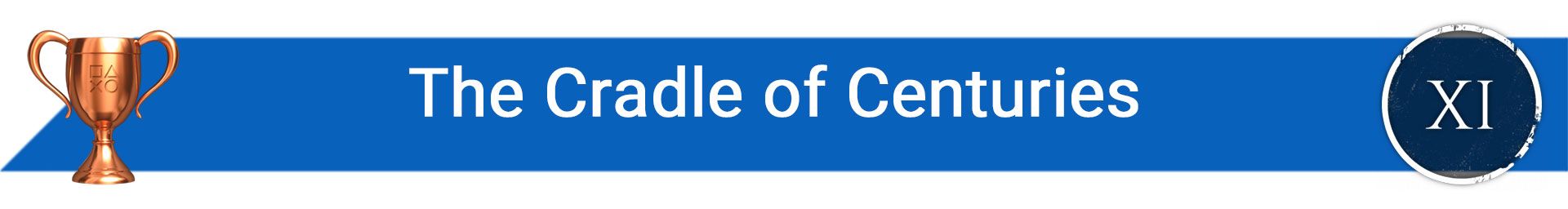 تروفی The Cradle of Centuries