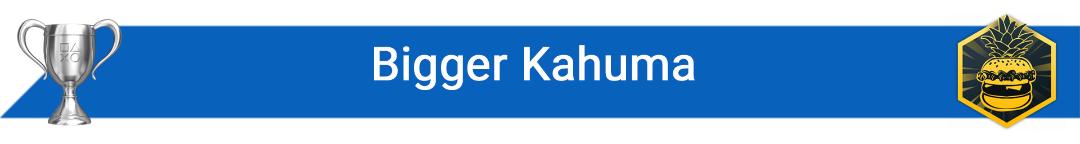 تروفی Bigger Kahuma