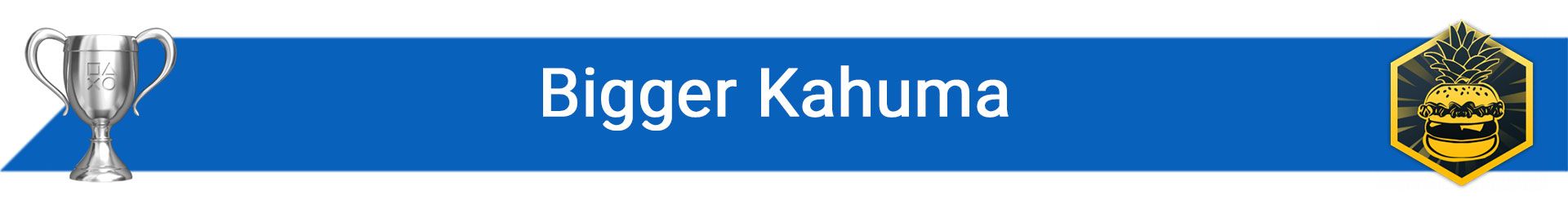تروفی Bigger Kahuma