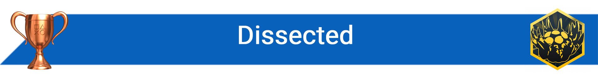 تروفی Dissected