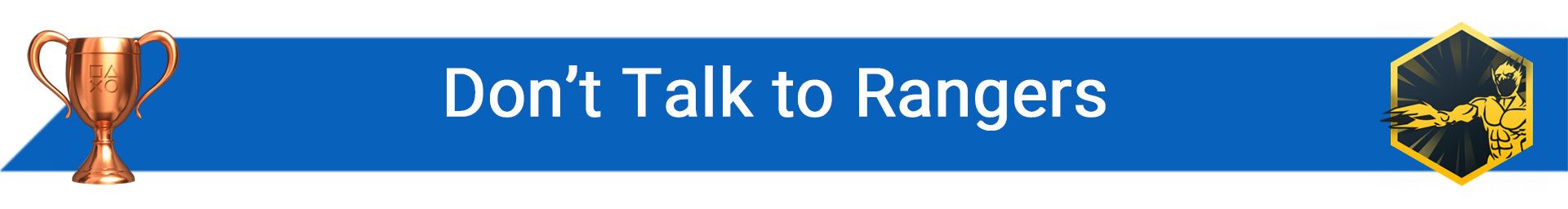 تروفی Don’t Talk to Rangers
