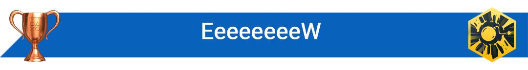 تروفی EeeeeeeeW