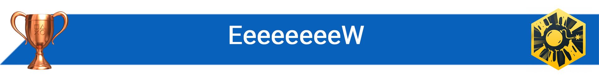 تروفی EeeeeeeeW