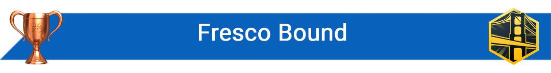 تروفی Fresco Bound