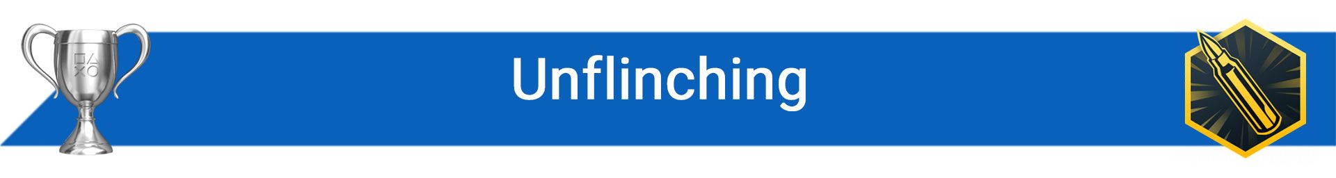 تروفی Unflinching