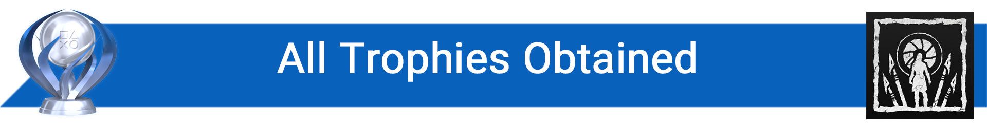 تروفی All Trophies Obtained