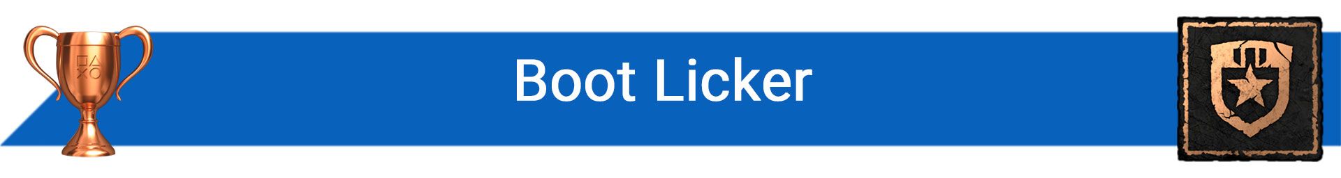 تروفی Boot Licker