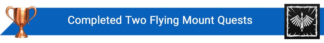 تروفی Completed 2 Flying Mount Quests