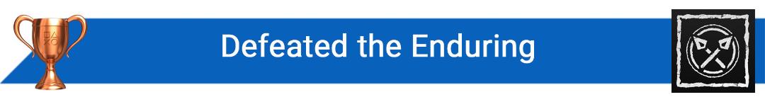 تروفی Defeated the Enduring