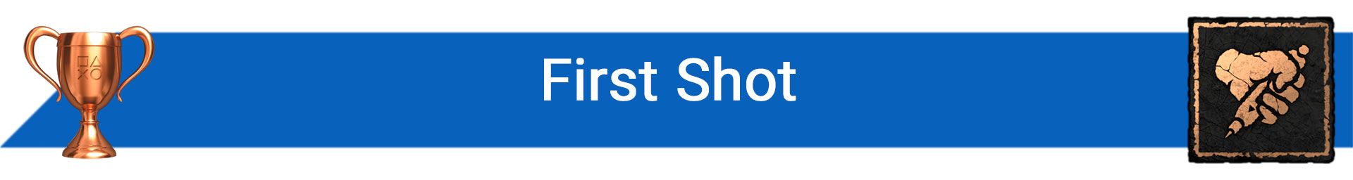 تروفی First Shot