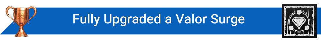 تروفی Fully Upgraded a Valor Surge