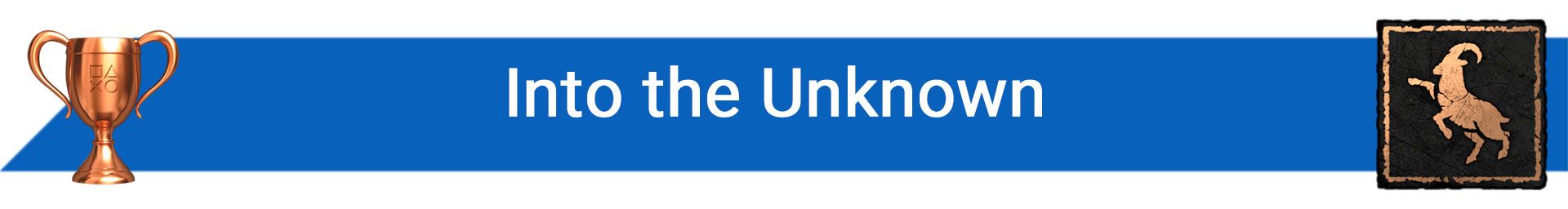 تروفی Into the Unknown
