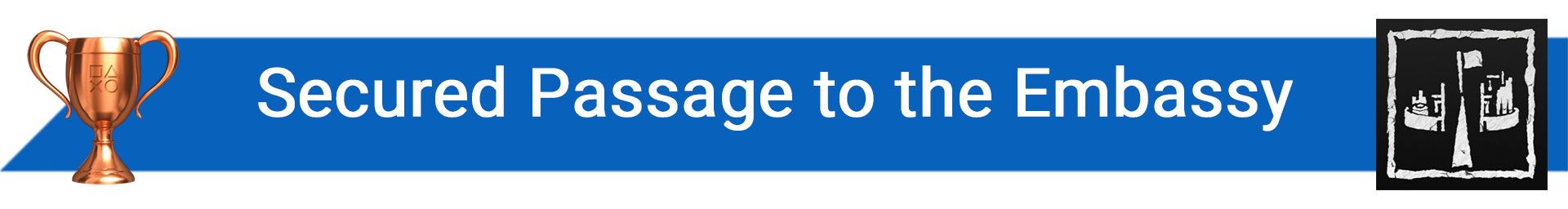 تروفی Secured Passage to the Embassy