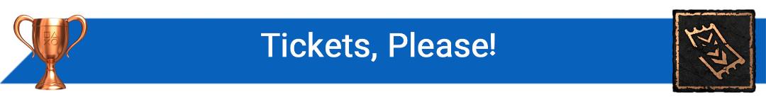 تروفی Tickets, Please!