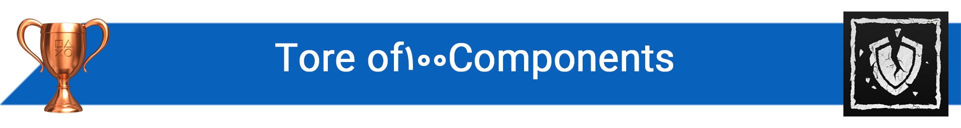 تروفی Tore off 100 Components