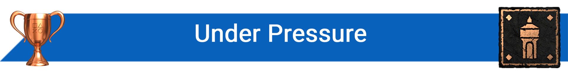 تروفی Under Pressure