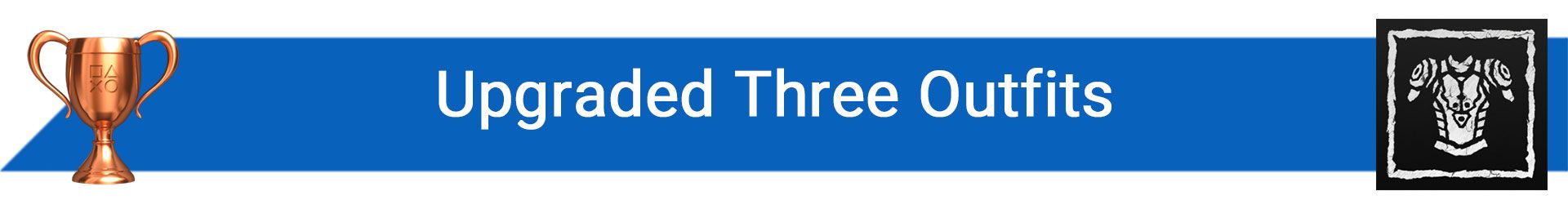 تروفی Upgraded Three Outfits
