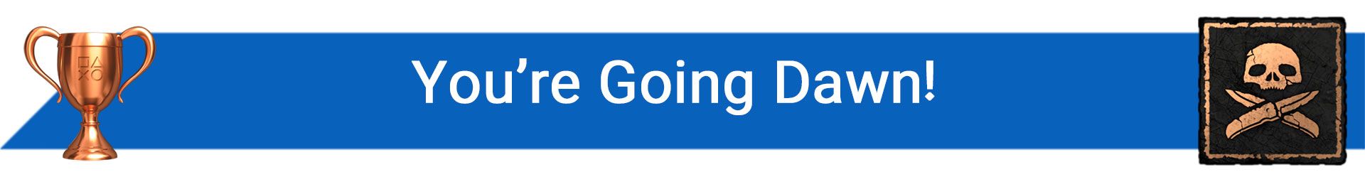 تروفی You’re Going Down!