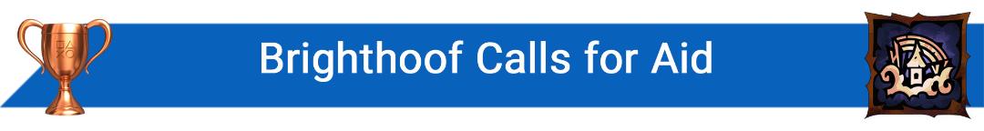 تروفی Brighthoof Calls for Aid