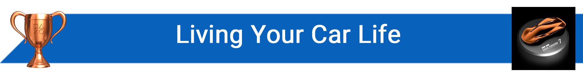 تروفی Living Your Car Life