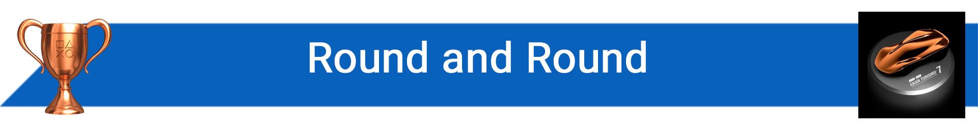 تروفی  Round and Round