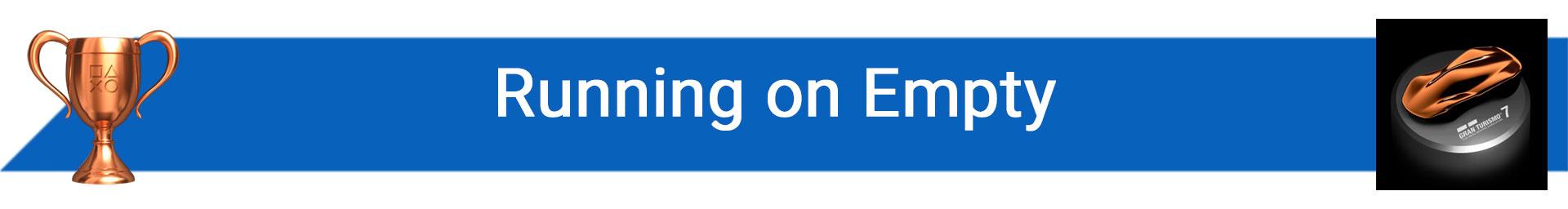 تروفی Running on Empty