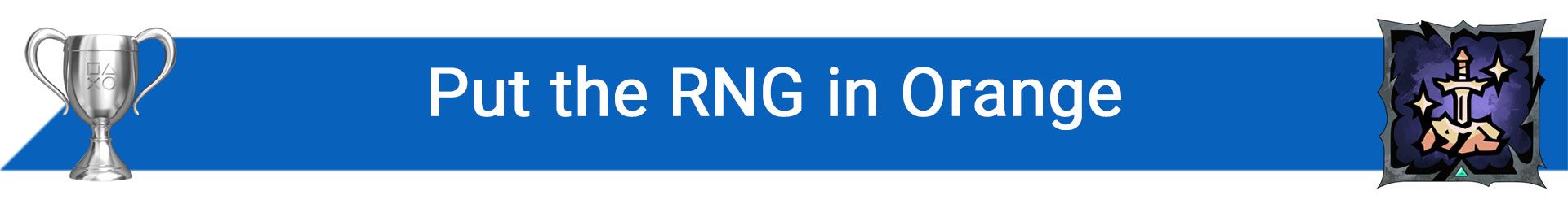 تروفی Put the RNG in Orange