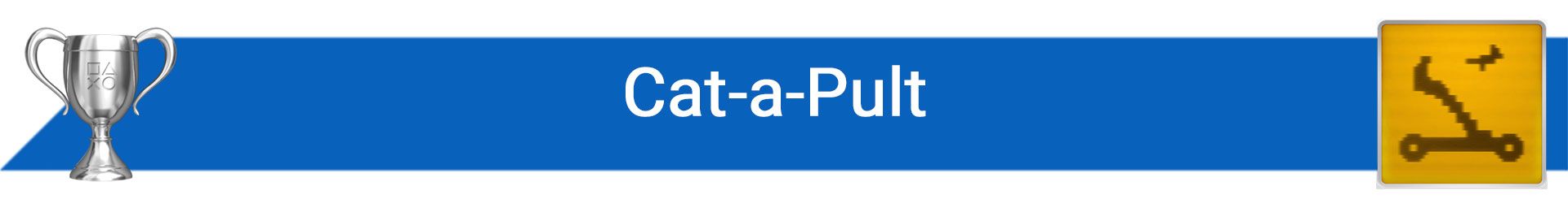 تروفی Cat-a-Pult