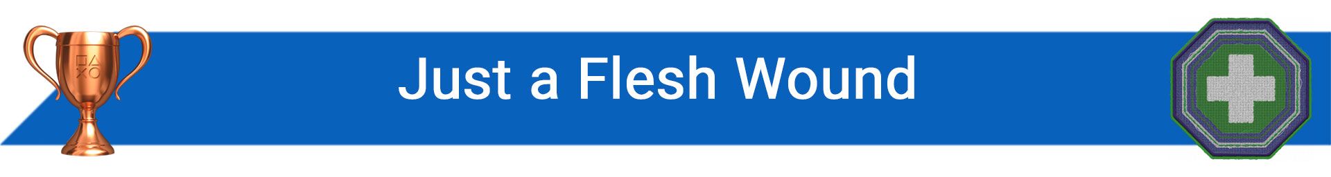 تروفی Just a Flesh Wound