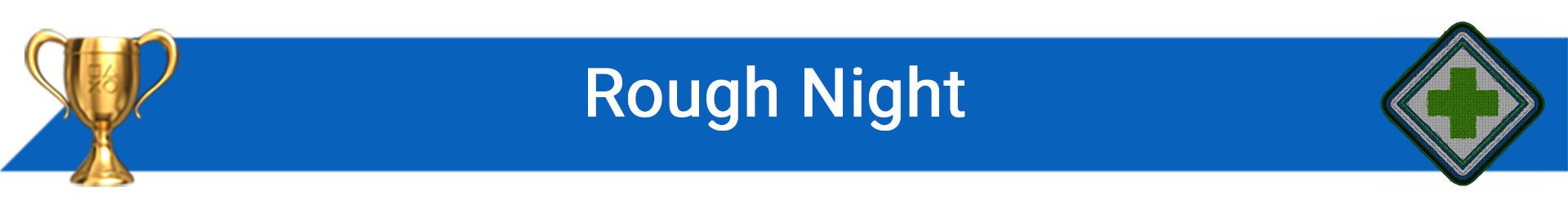 تروفی Rough Night